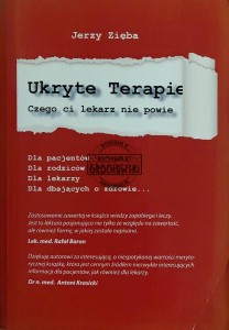 Ukryte terapie. Czego ci lekarz nie powie, Cz.1