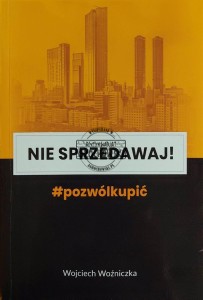 Nie sprzedawaj! #pozwólkupić
