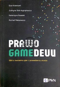 Prawo gamedevu. Q&A o tworzeniu gier i prowadzeniu studia