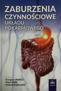 Zaburzenia czynnościowe układu pokarmowego
