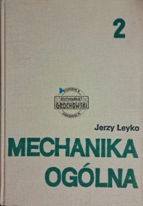 Mechanika ogólna. Tom II Dynamika