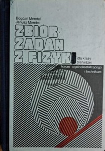 Zbiór zadań z fizyki. Dla klasy I liceum ogólnokształcącego i technikum