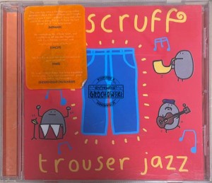 Mr. Scruff – Trouser Jazz CD