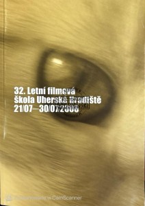 32. Letni filmova skola Uherske Hradiste 21/07/2006