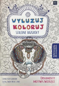Wyluzuj, koloruj szalone bazgroły