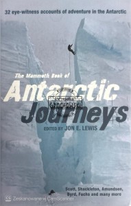 The Mammoth book of Antarctic Journeys