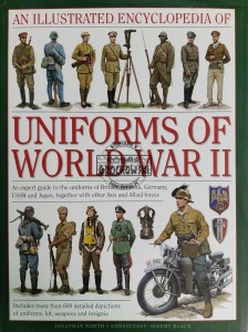 An Illustrated Encyclopedia of Uniforms of World War II