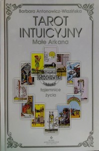 Tarot intuicyjny. Małe Arkana