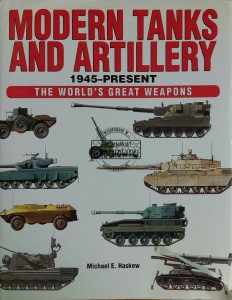 Modern Tanks and Artillery 1945 - Present