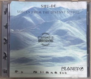 Shu-De – Voices From The Distant Steppe CD