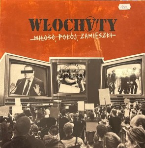 Włochaty – Miłość, Pokój, Zamieszki LP