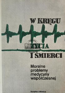 W kręgu życia i śmierci