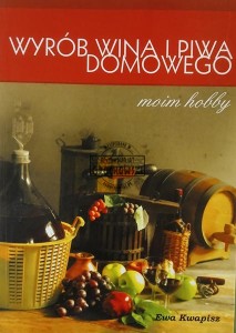Wyrób wina i piwa domowego