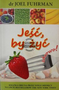 Jeść, by żyć zdrowo!