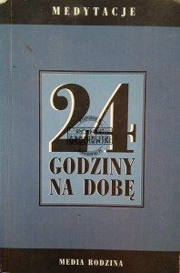 Medytacje 24 godziny na dobę