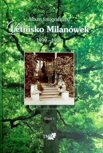 Letnisko Milanówek 1899-1951, Część 1