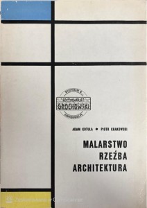 Malarstwo, rzeźba, architektura