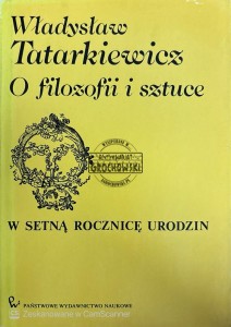 O filozofii i sztuce w setną rocznicę urodzin