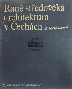 Rane stredoveka architektura v Cechach
