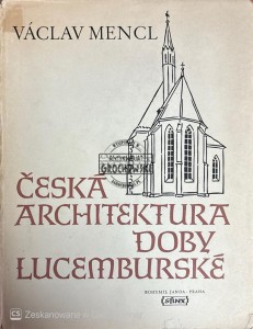 Ceska architektura, Doby Lucemburske