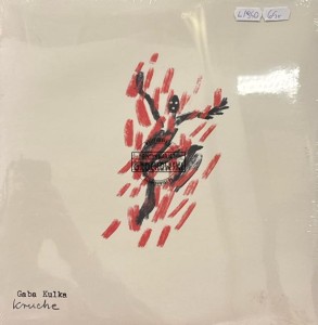 Gaba Kulka – Kruche LP