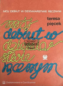 Mój debiut w dziewiarstwie ręcznym
