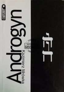 Androgyn. Rzecz o ontologii płci