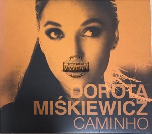 Dorota Miśkiewicz – Caminho CD