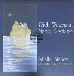 Rick Wakeman - Mario Fasciano – Stella Bianca Alla Corte Di Re Ferdinando LP