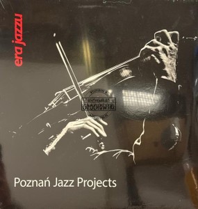 Poznań Jazz Projects - Era Jazzu LP