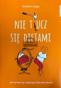 Nie tłucz się dietami