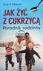 Jak żyć z cukrzycą