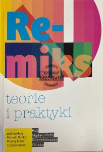 Remiks. Teorie i praktyki