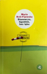 Stanowczo, łagodnie, bez lęku