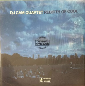 DJ Cam Quartet – Rebirth Of Cool LP