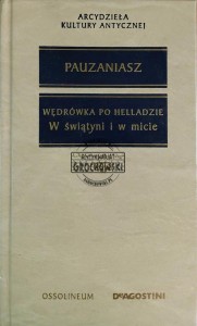 Wędrówka po Helladzie. W świątyni i micie