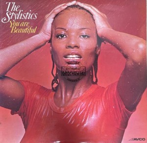 The Stylistics – You Are Beautiful LP