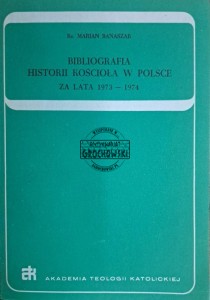 Bibliografia historii Kościoła w Polsce za lata 1973-1974