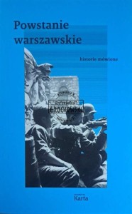Powstanie warszawskie. Historie mówione
