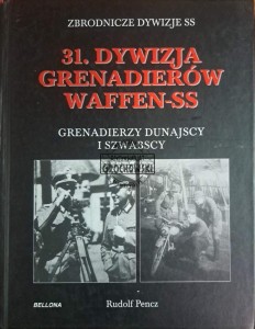 31. Dywizja Grenadierów Waffen-SS. Grenadierzy Dunajscy i Szwabscy