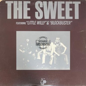 The Sweet – The Sweet Featuring "Little Willy" & "Blockbuster" LP