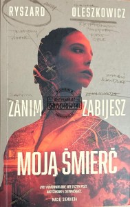 Zanim zabijesz moją śmierć