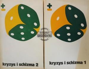 Kryzys i schizma, tomy 1 - 2