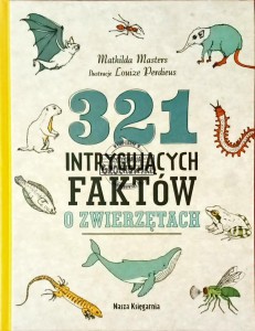 321 intrygujących faktów o zwierzętach 