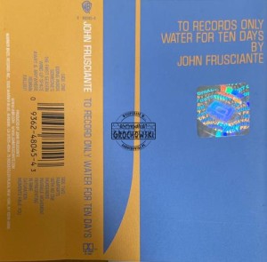 John Frusciante – To Record Only Water For Ten Days Kaseta