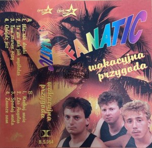 Fanatic – Wakacyjna Przygoda Kaseta