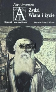 Żydzi. Wiara i życie