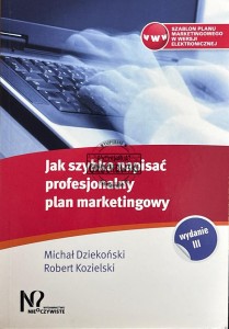 Jak szybko napisać profesjonalny plan marketingowy