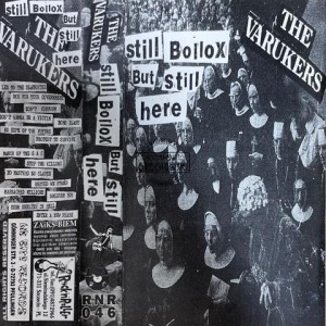 The Varukers – Still Bollox But Still Here Kaseta