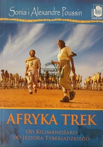 Afryka Trek, Od Kilimandżaro do Jeziora Tyberiadzkiego